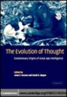Image for The evolution of thought [electronic resource] :  evolutionary origins of great ape intelligence /  edited by Anne E. Russon, David R. Begun. 