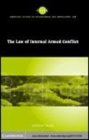 Image for The law of internal armed conflict [electronic resource] /  Lindsay Moir. 