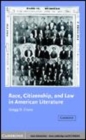 Image for Race, citizenship and law in American literature [electronic resource] /  by Gregg D. Crane. 