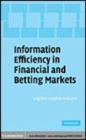 Image for Information efficiency in financial and betting markets [electronic resource] /  edited by Leighton Vaughan Williams. 