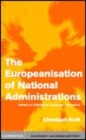 Image for The Europeanisation of national administrations [electronic resource] :  patterns of institutional change and persistence /  Christoph Knill. 