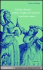 Image for Gender, theatre, and the origins of criticism [electronic resource] :  from Dryden to Manley /  Marcie Frank. 