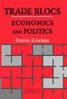 Image for Trade blocs: economics and politics
