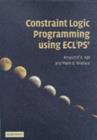 Image for Constraint logic programming using ECLiPSe