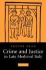 Image for Crime and justice in late medieval Italy