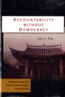 Image for Accountability without democracy: solidary groups and public goods provision in rural China