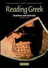 Image for Reading Greek : grammar and exercises.