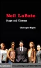 Image for Neil LaBute: stage and cinema