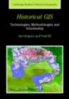 Image for Historical GIS: technologies, methodologies, and scholarship : 39