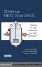 Image for Mass and heat transfer: analysis of mass contactors and heat exchangers