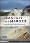 Image for Plants at the margin: ecological limits and climate change