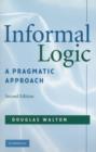 Image for Informal logic: a pragmatic approach