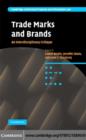 Image for Trade marks and brands: an interdisciplinary critique