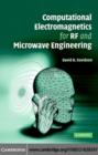 Image for Computational Electromagnetics for RF and Microwave Engineering