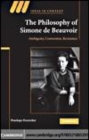 Image for The philosophy of Simone de Beauvoir [electronic resource] :  ambiguity, conversion, resistance /  Penelope Deutscher.  : 91