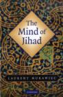 Image for The mind of jihad