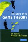 Image for Insights into game theory: an alternative mathematical experience