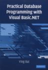 Image for Practical database programming with Visual Basic .NET