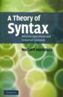 Image for A theory of syntax: minimal operations and universal grammar