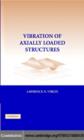 Image for Vibration of axially loaded structures