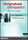 Image for Postgraduate orthopaedics: the candidate&#39;s guide to the FRCS (TR &amp; Orth) examination