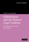 Image for Globalisation and the Western Legal Tradition: Recurring Patterns of Law and Authority