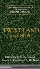 Image for &#39;Twixt Land and Sea