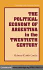 Image for The political economy of Argentina in the twentieth century : 92