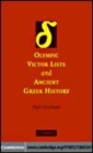 Image for Olympic victor lists and ancient Greek history [electronic resource] /  Paul Christesen. 