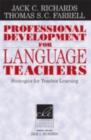Image for Professional development for language teachers: strategies for teacher learning