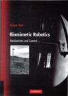 Image for Biomimetic robotics: mechanisms and control