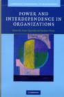 Image for Power and interdependence in organizations