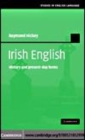 Image for Irish English [electronic resource] :  history and present-day forms /  Raymond Hickey. 