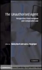 Image for The unauthorised agent: perspectives from European and comparative law