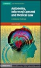 Image for Autonomy, informed consent and medical law: a relational challenge