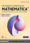 Image for The student&#39;s introduction to Mathematica: a handbook for precalculus, calculus, and linear algebra.