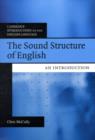 Image for The sound structure of English: an introduction