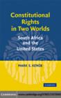 Image for Constitutional rights in two worlds: South Africa and the United States