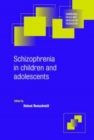 Image for Schizophrenia in children and adolescents