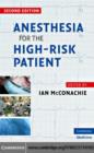 Image for Anesthesia for the high risk patient