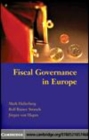 Image for Fiscal governance in Europe [electronic resource] /  Mark Hallerberg, Rolf Rainer Strauch, Jürgen von Hagen. 