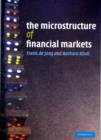 Image for The microstructure of financial markets