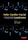 Image for Velo-Cardio-Facial Syndrome: A Model for Understanding Microdeletion Disorders