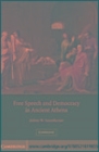 Image for Free speech and democracy in ancient Athens [electronic resource] /  Arlene W. Saxonhouse. 