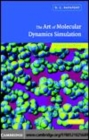 Image for The art of molecular dynamics simulation [electronic resource] /  D.C. Rapaport. 