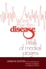 Image for Worse than the disease: pitfalls of medical progress