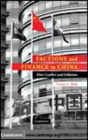 Image for Factions and finance in China [electronic resource] :  elite conflict and inflation /  Victor C. Shih. 