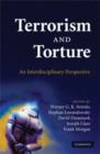 Image for Terrorism and torture: an interdisciplinary perspective