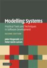 Image for Modelling systems: practical tools and techniques in software development