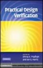 Image for Practical design verification [electronic resource] /  edited by Dhiraj K. Pradhan, Ian G. Harris. 